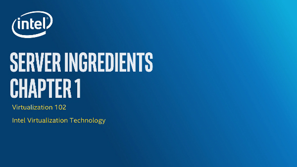 Server Ingredients: Virtualization 102