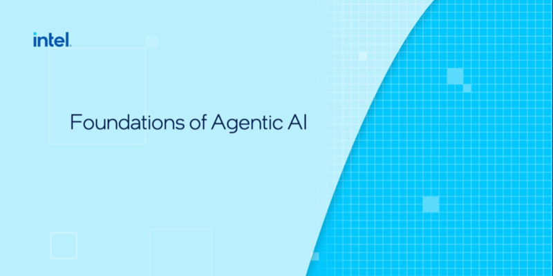 Foundations of Agentic AI Foundations of Agentic AI