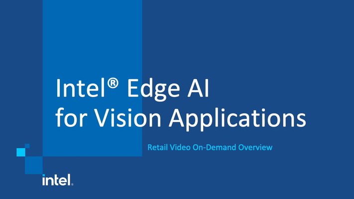 Chapter 1: Intel® Edge AI for Vision: Retail