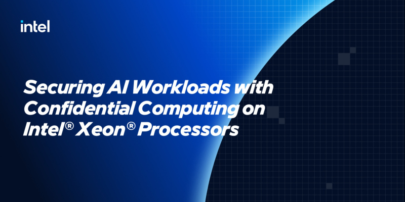 Securing AI Workloads with Confidential Computing on Intel® Xeon® Processors