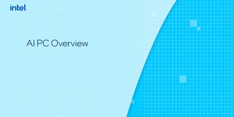 AI PC Overview AI PC Overview