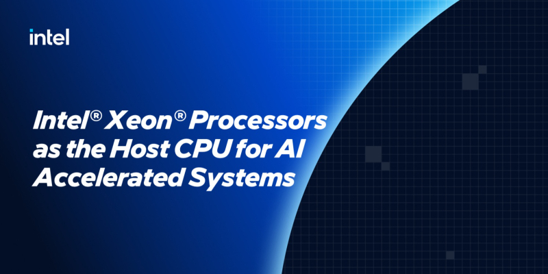 Chapter 1: Intel® Xeon® Processors as the Host CPU for AI Accelerated Systems