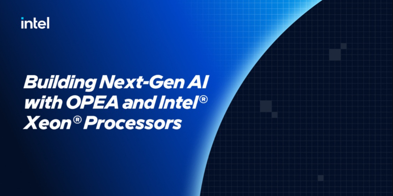 Building Next-Gen AI with OPEA and Intel® Xeon® Processors