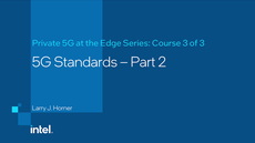 5G Standards – Part 2 5G Standards – Part 2