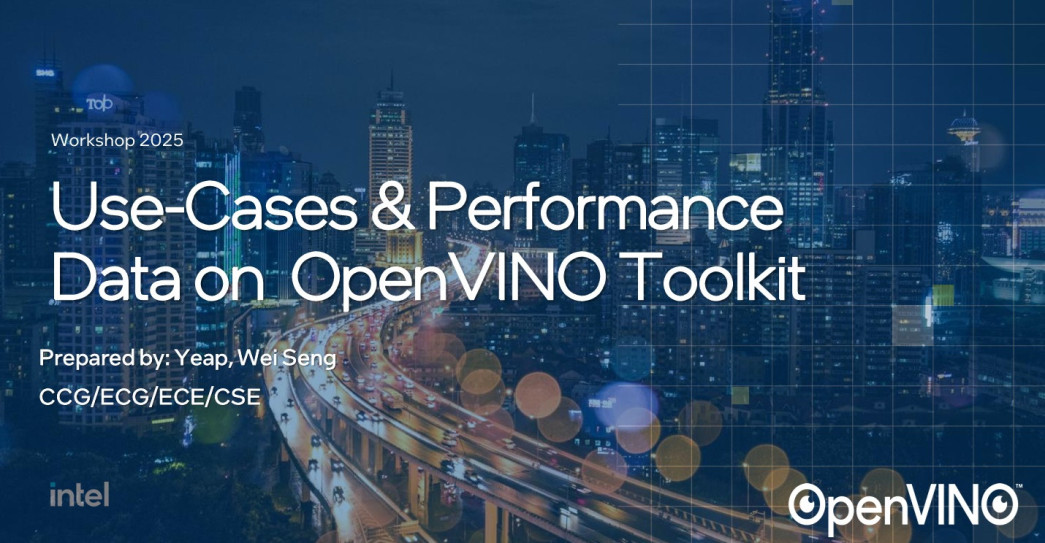 Use-Cases & Performance Data on OpenVINO&trade; Toolkit