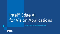 Intel&reg; Edge AI for Vision&colon; Retail