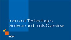 Industrial Technologies, Software and Tools Overview